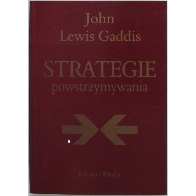 Strategie powstrzymywania - Gaddis