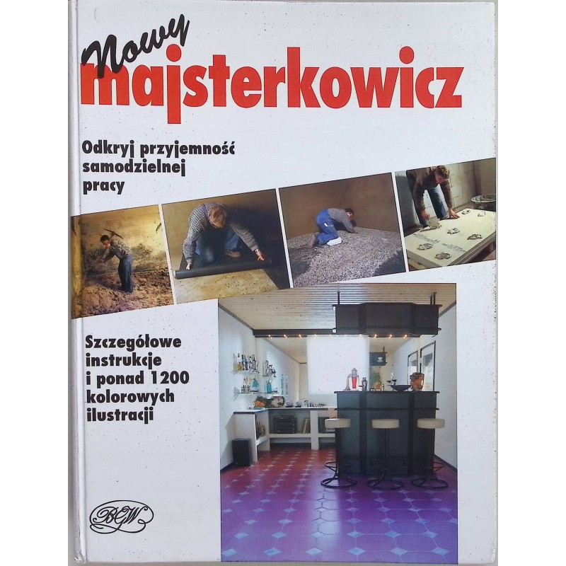 Nowy majsterkowicz odkryj przyjemność