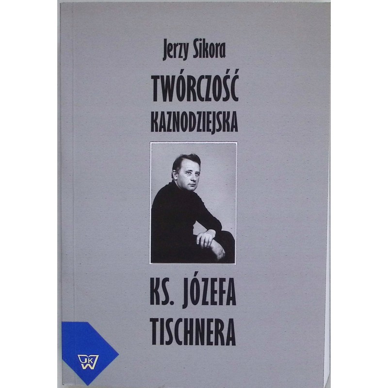 Twórczość kaznodziejska - Tischnera