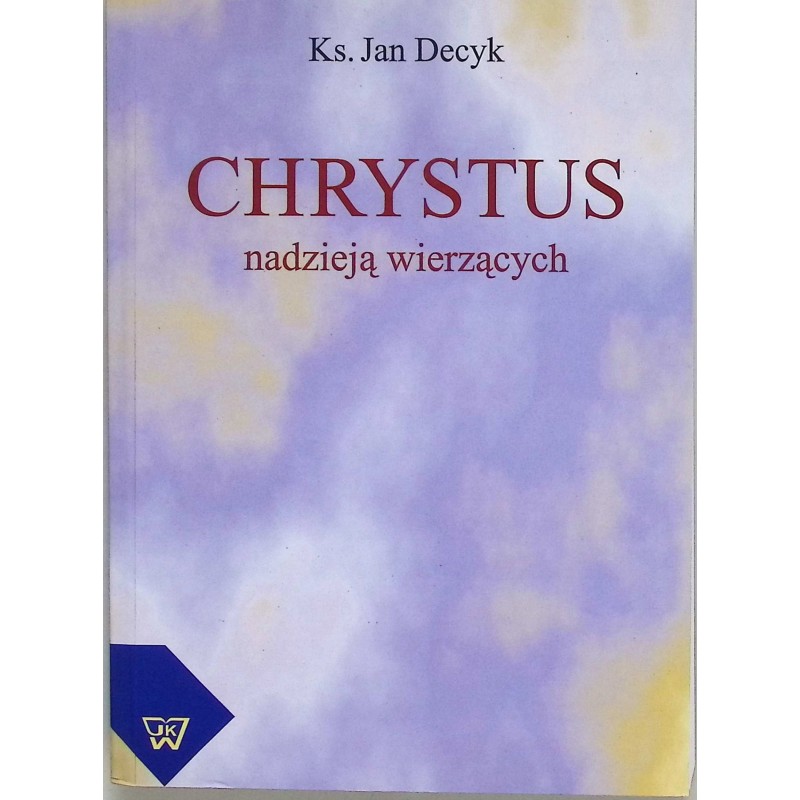 Chrystus nadzieją wierzących