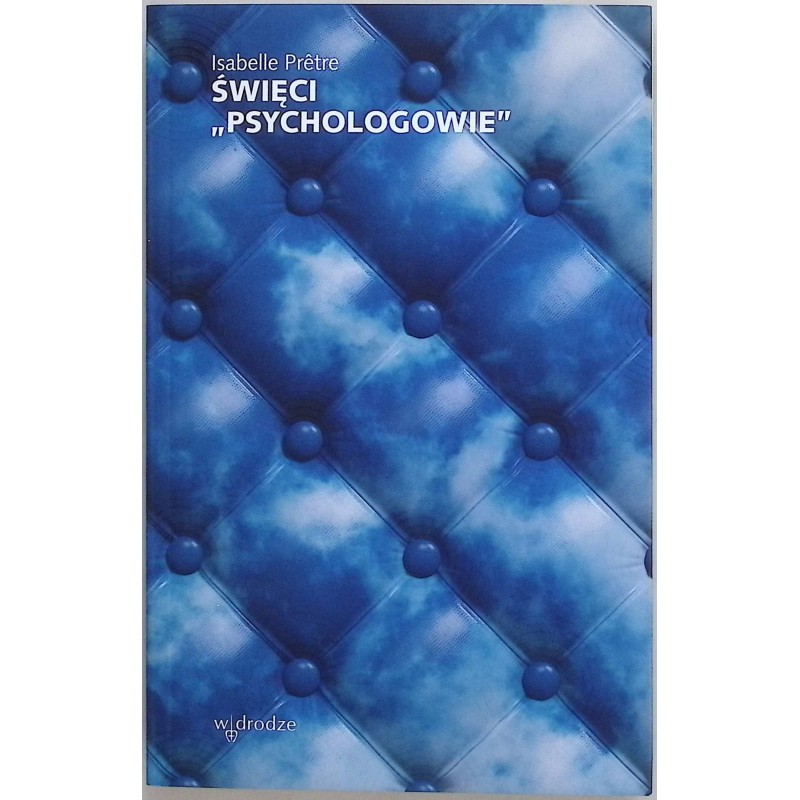 Święci psychologowie - Pretre