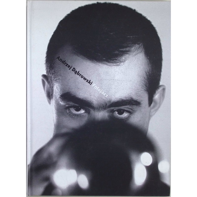 Fotojazz Andrzej Dąbrowski