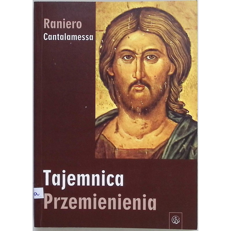Tajemnica Przemienienia o. Raniero Cantalamessa