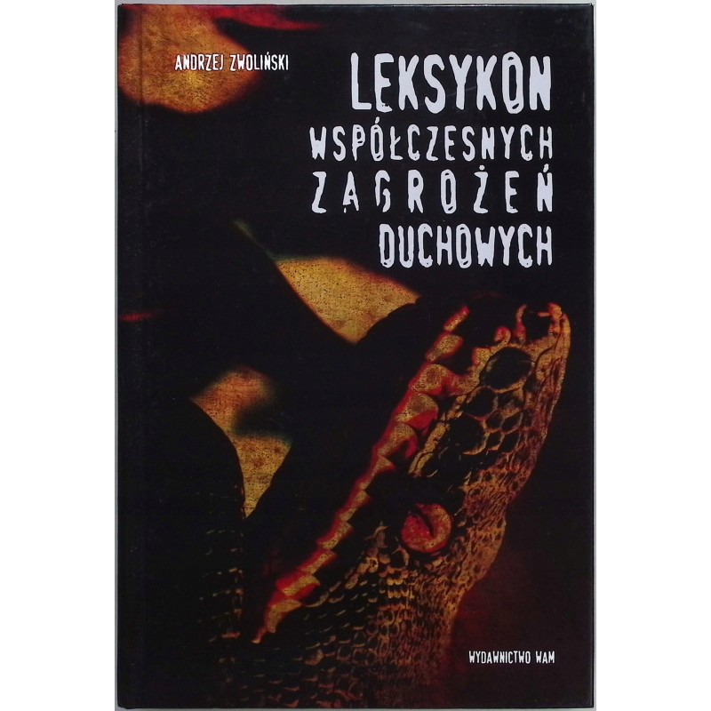 Leksykon współczesnych zagrożeń duchowych