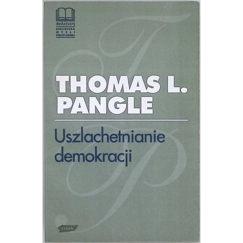 Uszlachetnianie demokracji - Pangle