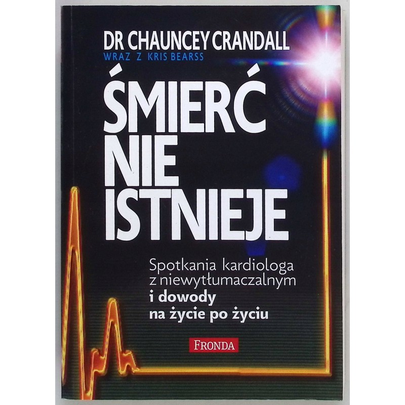 Śmierć nie istnieje Chauncey Crandall