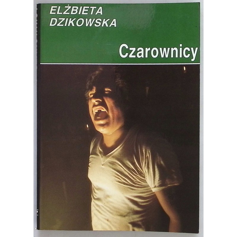 Czarownicy Elżbieta Dzikowska