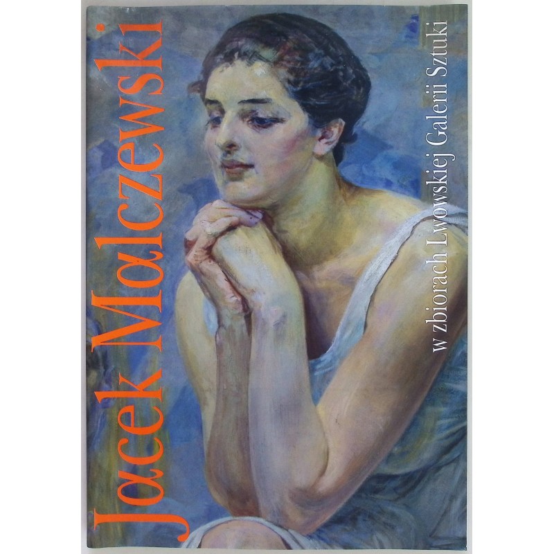 Jacek Malczewski w zbiorach Lwowskiej Galerii Sztuki
