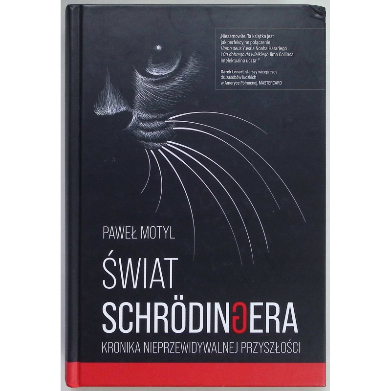Świat Schrodingera kronika nieprzewidywalnej przyszłości