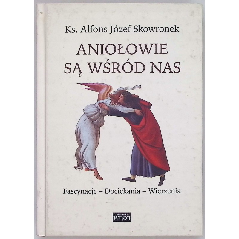 Aniołowie są wśród nas