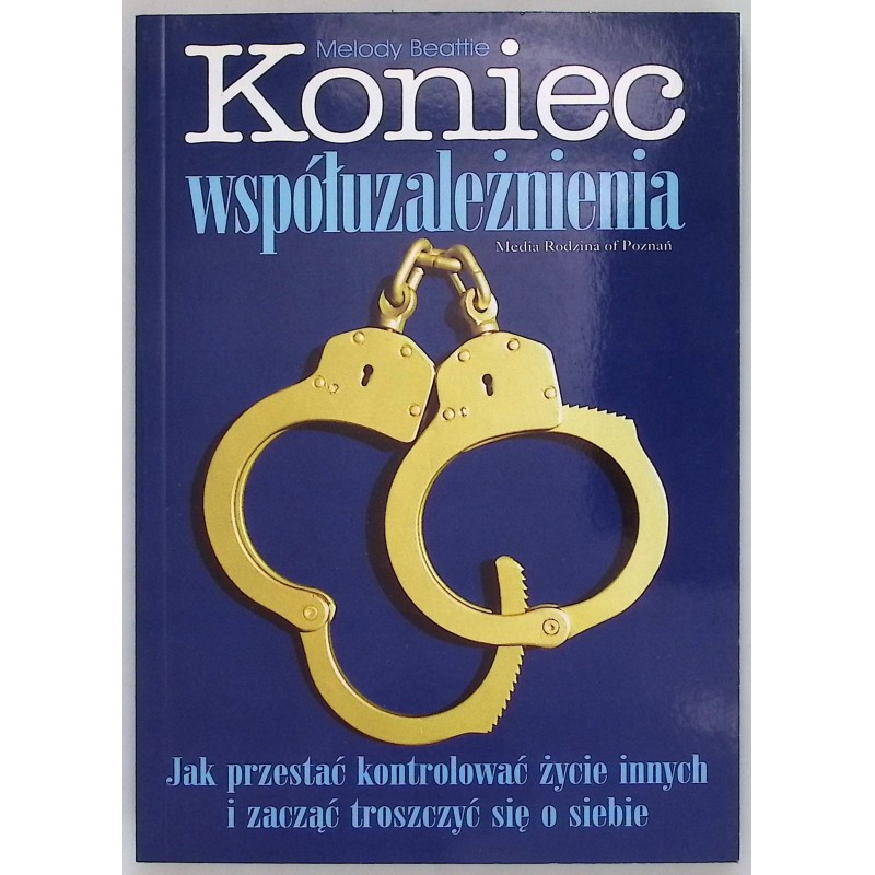 Koniec współuzależnienia Melody Beattie