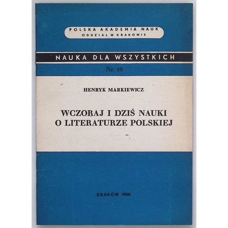 Wczoraj i dziś nauki o literaturze polskiej