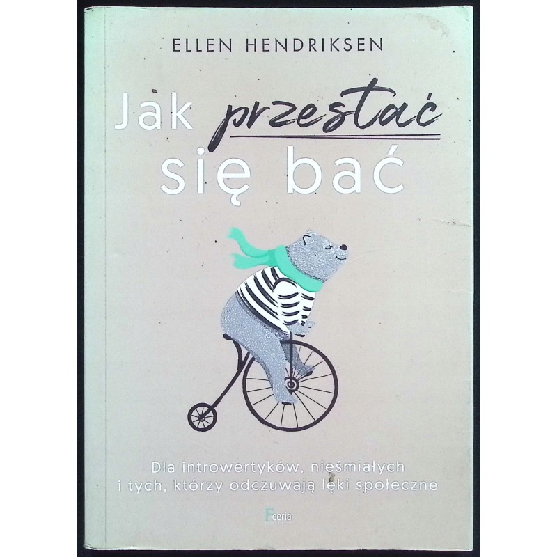 Jak przestać się bać - Hendriksen