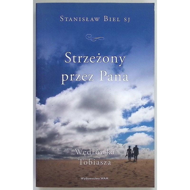 Strzeżony przez Pana Stanisław Biel