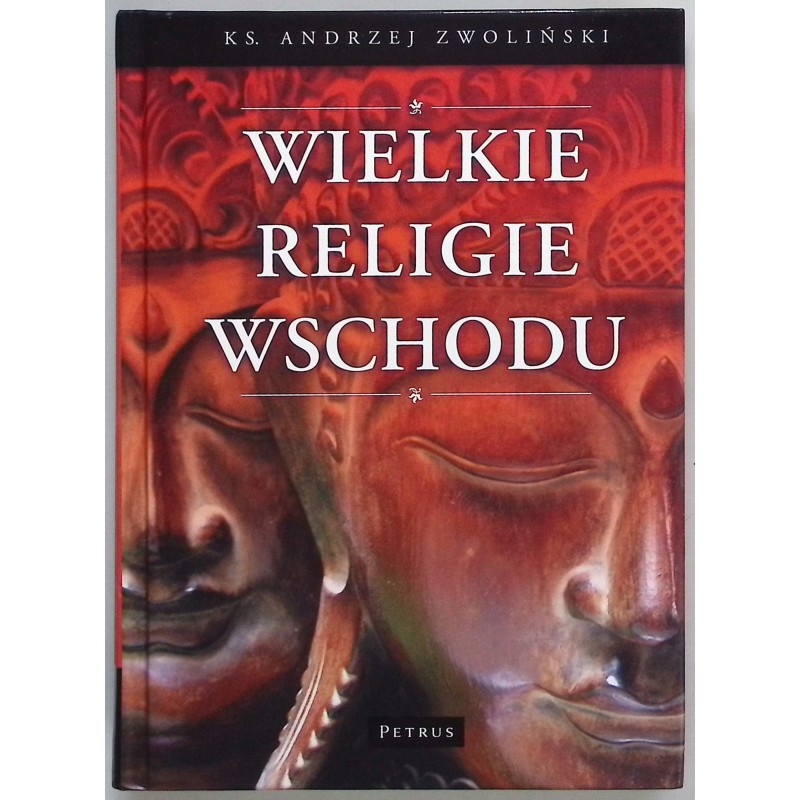 Wielkie Religie Wschodu Ks.Andrzej Zwoliński
