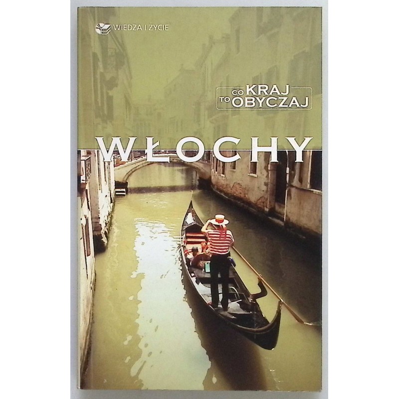 Włochy co kraj to obyczaj