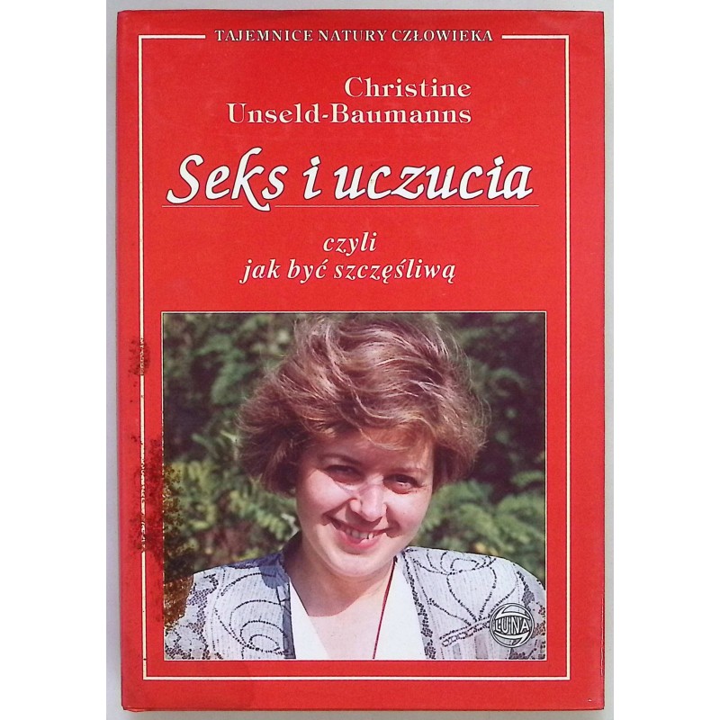 Seks I Uczucia Christine Unseld-Baumanns