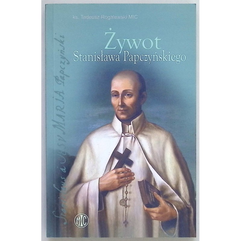 Żywot Stanisława Papczyńskiego