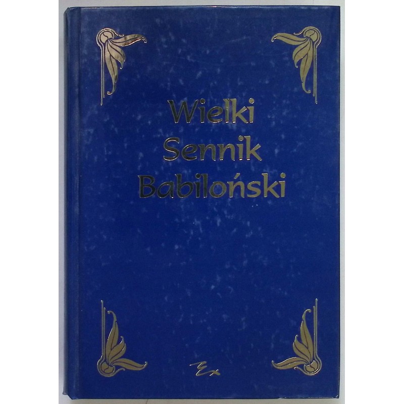 Wielki Sennik Babiloński Praca zbiorowa