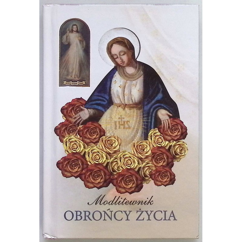 Modlitewnik obrońcy życia