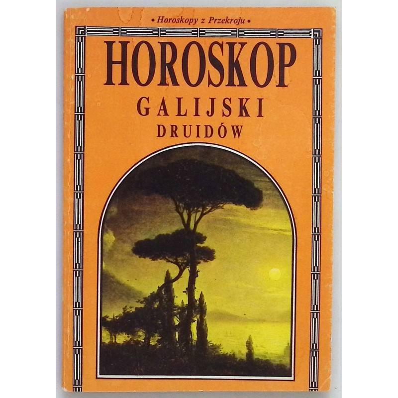 Horoskop Galijski Druidów