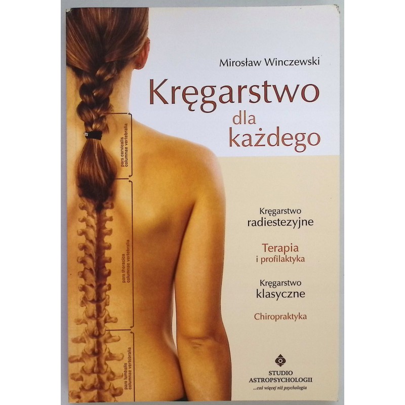 Kręgarstwo dla każdego Mirosław Winczewski