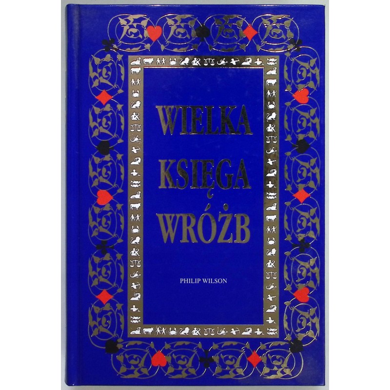 Wielka księga wróżb Philip Wilson