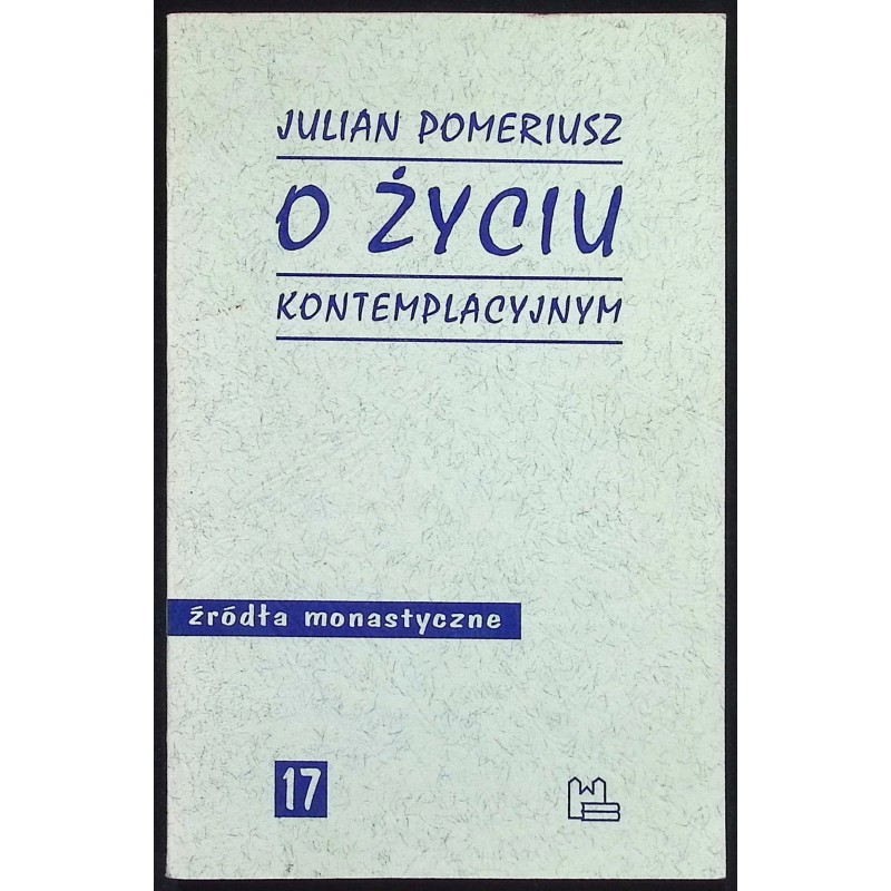 O życiu kontemplacyjnym Julian Pomeriusz