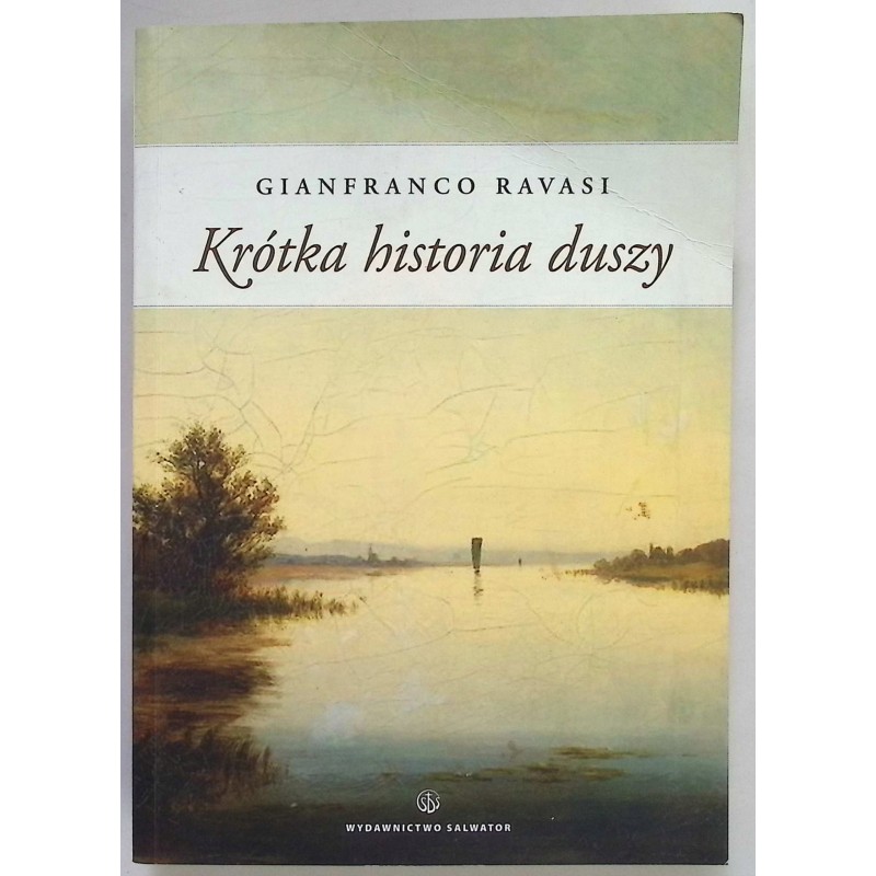 Krótka historia duszy Gianfranco Ravasi