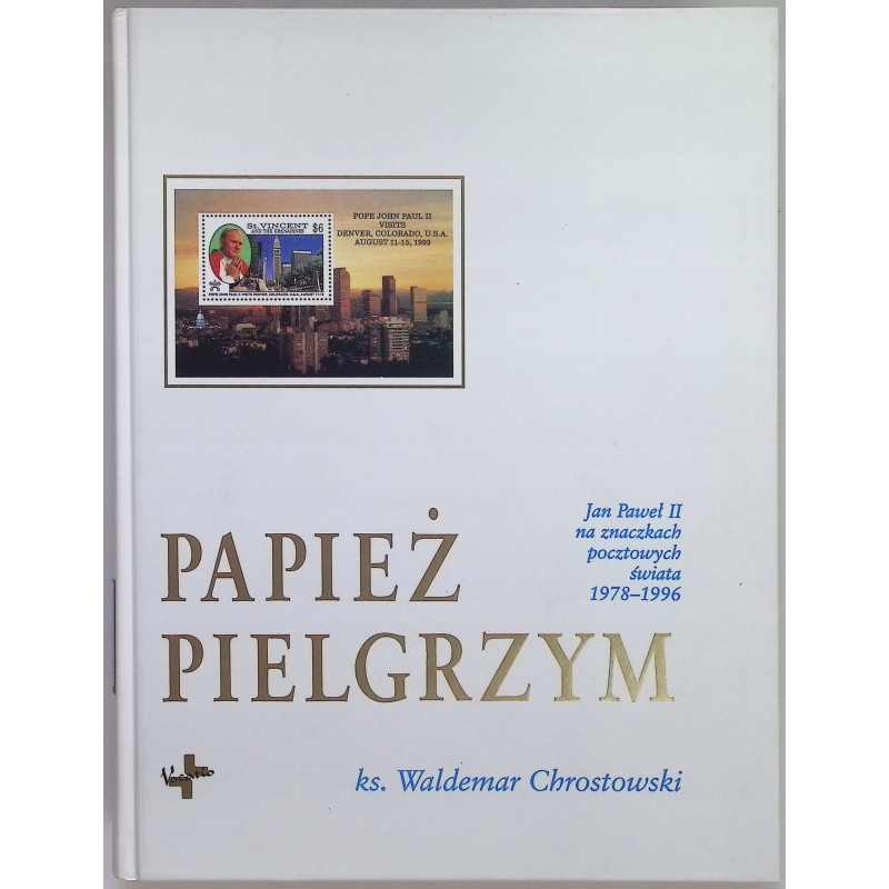 Papież Pielgrzym ks. Waldmar Chorostowski