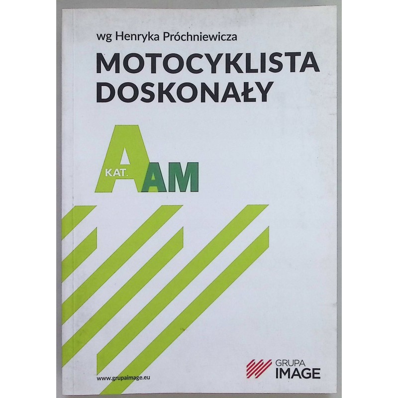 Motocyklista doskonały Henryk Próchniewicz