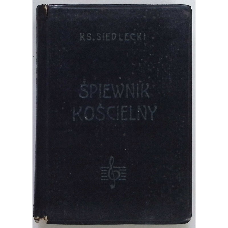 Śpiewnik kościelny J Siedlecki