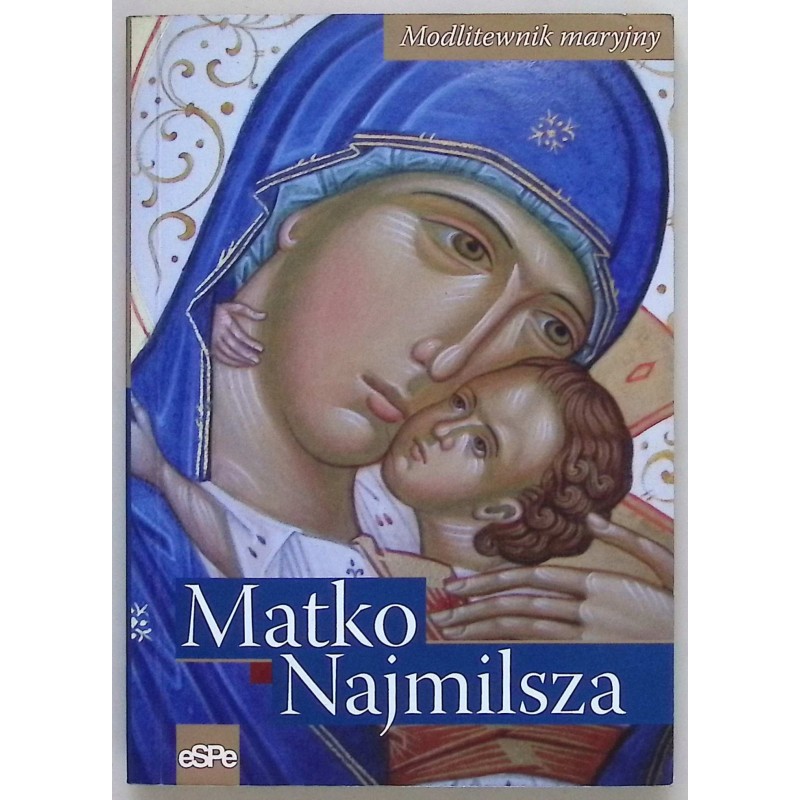 Matko najmilsza Praca Zbiorowa