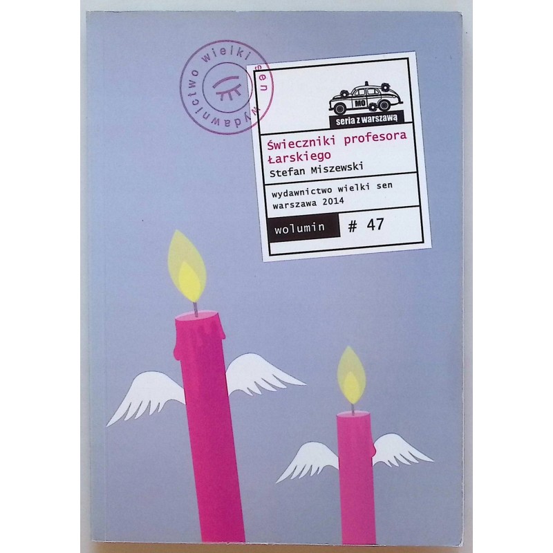 Świeczniki profesora Łazarskiego Stefan Miszewski