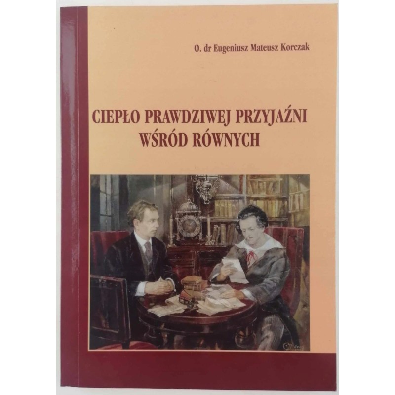 Ciepło prawdziwej przyjaźni wśród równych