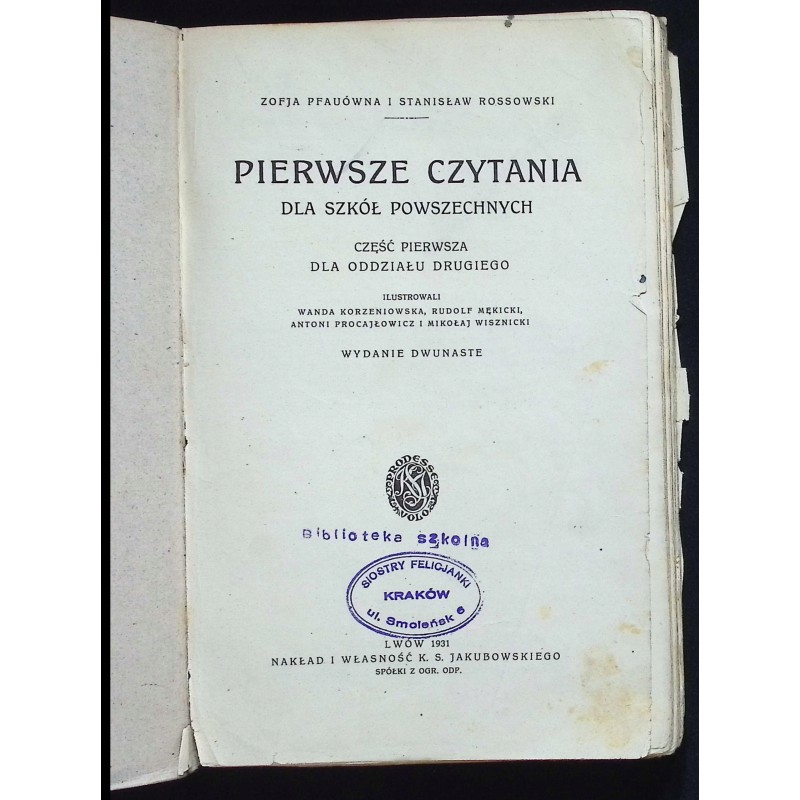Pierwsze Czytania dla szkół powszechnych (1931 r.) - Zofja Pfauówna