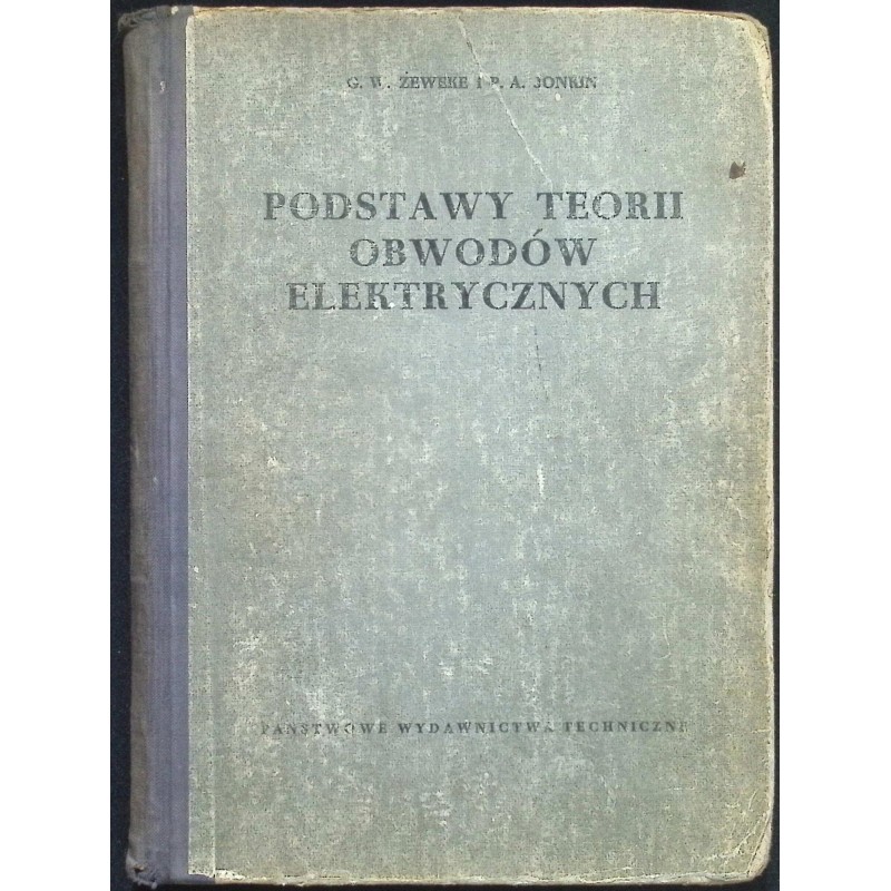 Podstawy teorii obwodów elektrycznych G. W. Zeweke