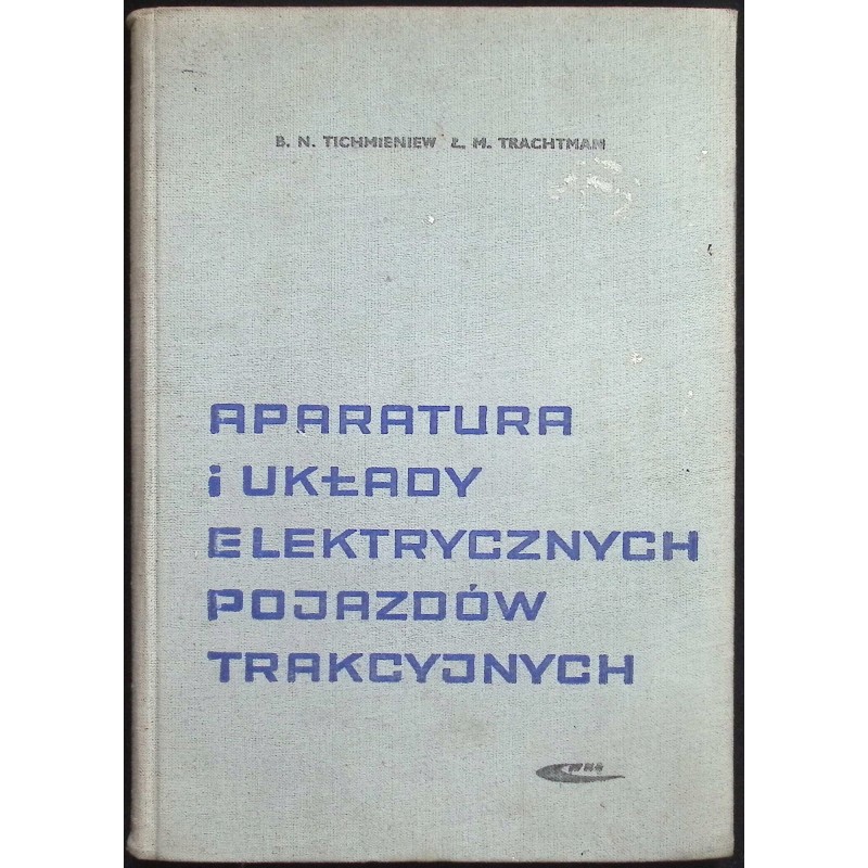 Aparatura i układy elektrycznych pojazdów trakcyjnych