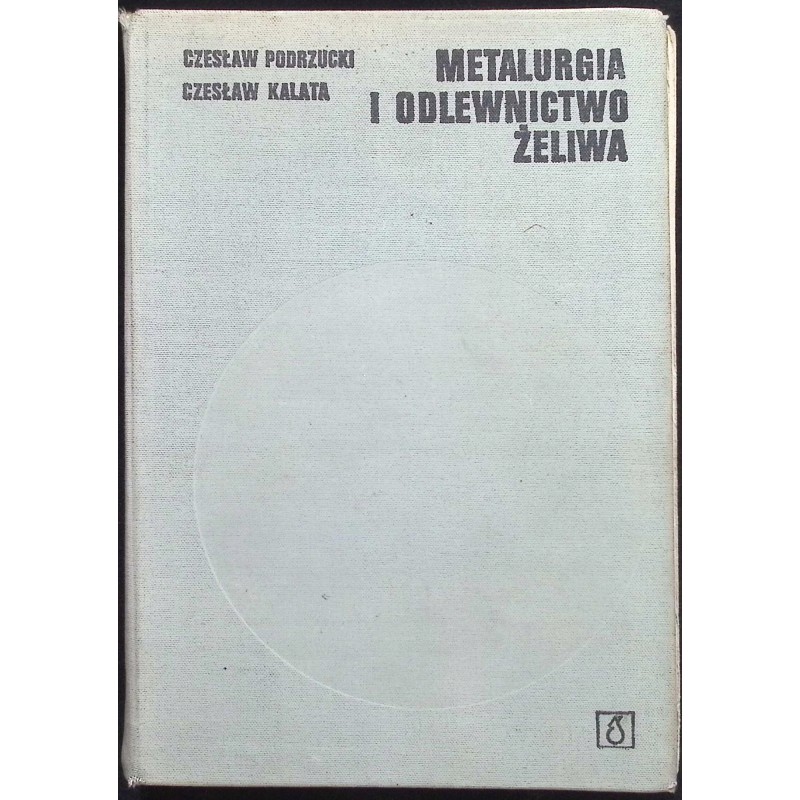 Metalurgia i odlewnictwo żeliwa