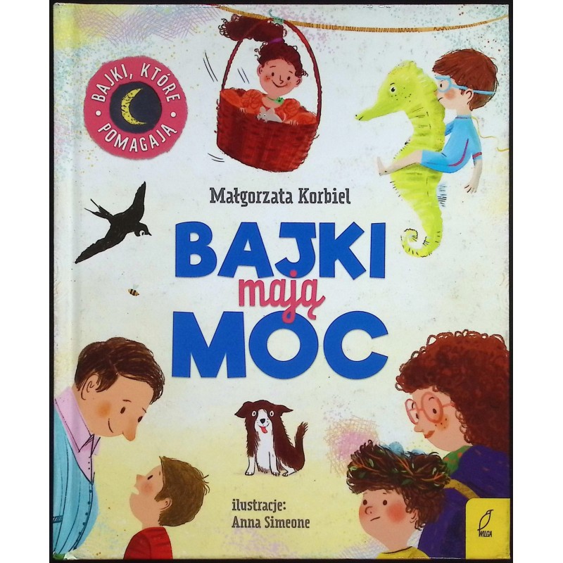 Bajki mają moc Małgorzata Korbiel
