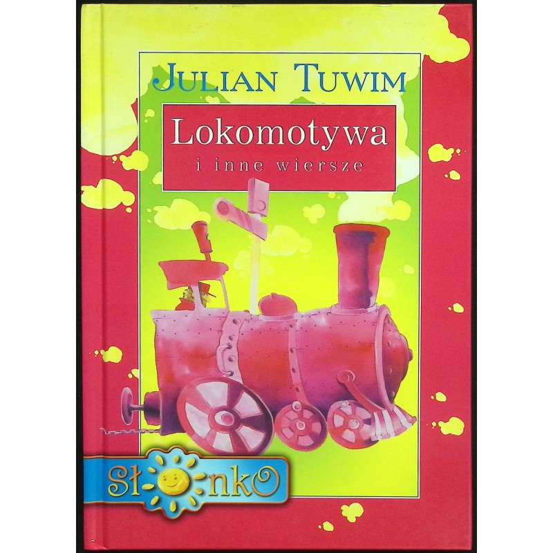 Lokomotywa i inne wiersze Julian Tuwim
