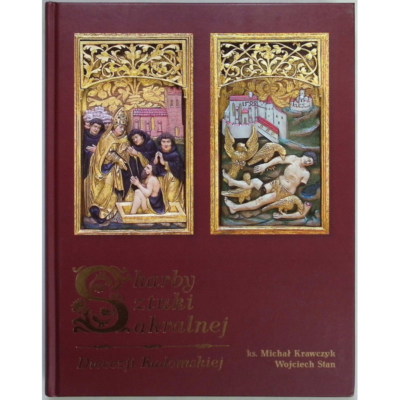 Skarby sztuki sakralnej Diecezji Radomskiej