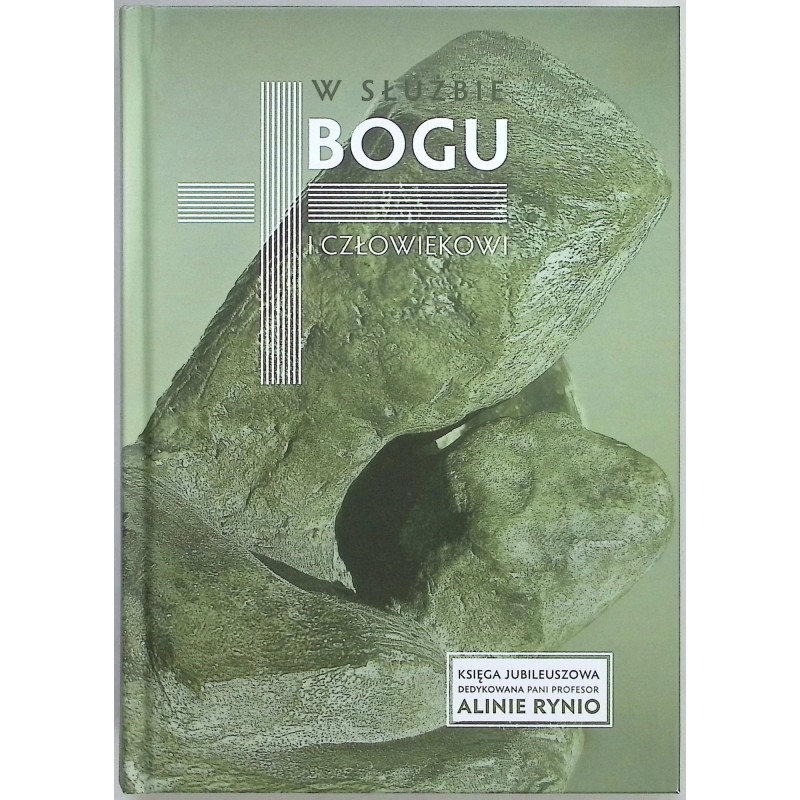 W służbie Bogu i człowiekowi Braun Łobacz
