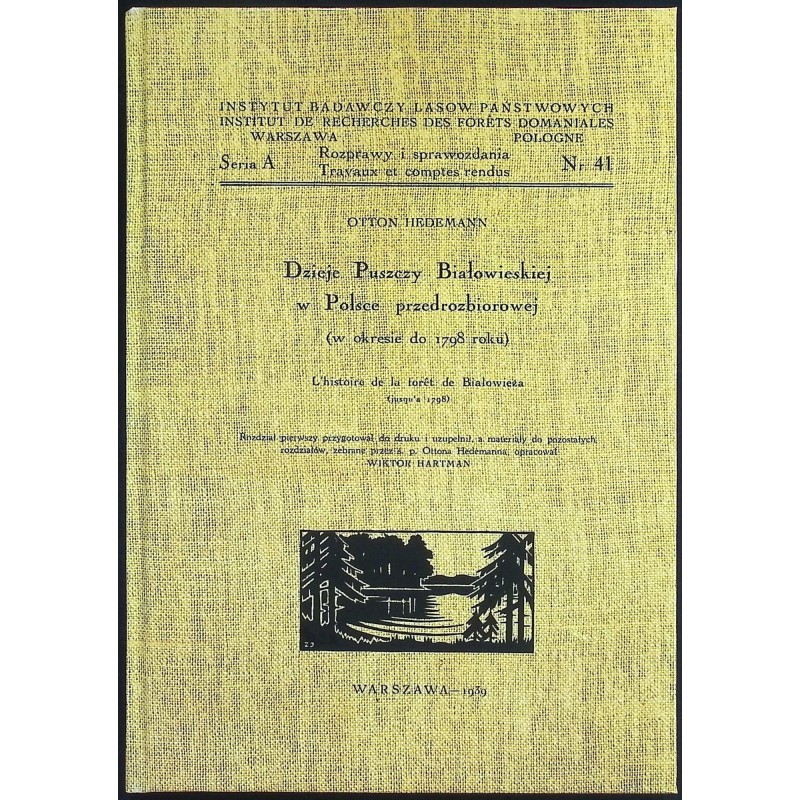 Dzieje puszczy Białowiejskiej w Polsce przedrozbiorowej