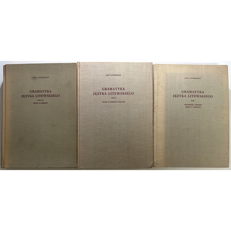Gramatyka języka litewskiego tom I-III Jan Otrębski