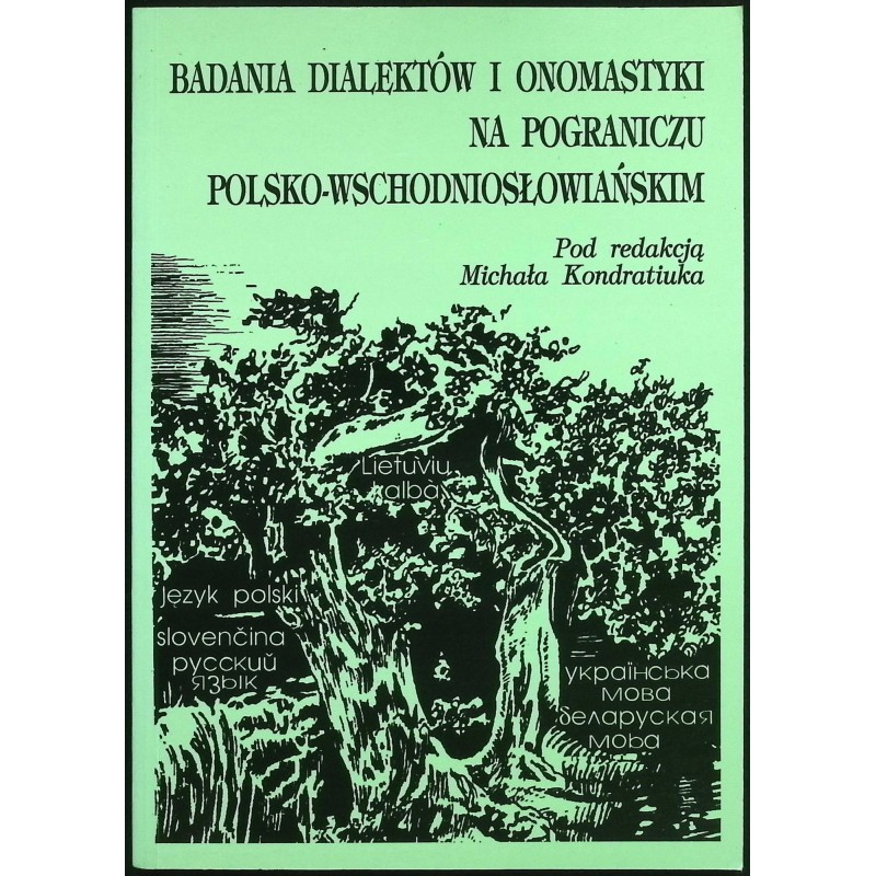 Badania dialektów i onomastyki na pograniczu polsko-wschodniosłowiańskim