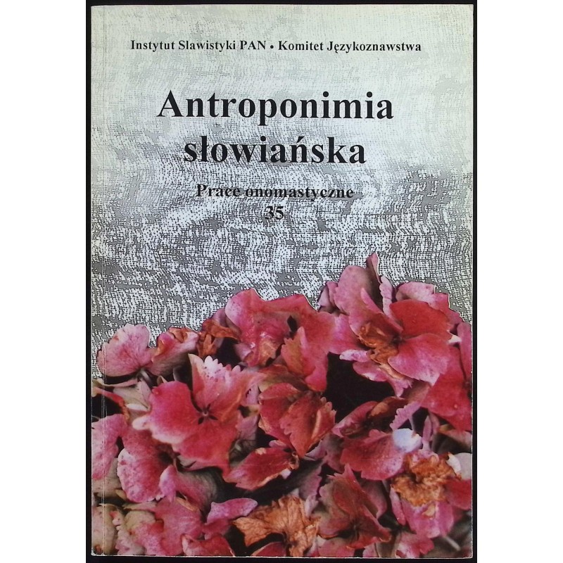 Antroponimia słowiańska Prace onomastyczne 35