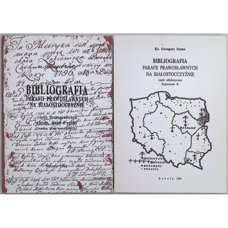 Bibliografia parafii prawosławnych na białostocczyźnie Grzegorz Sosna