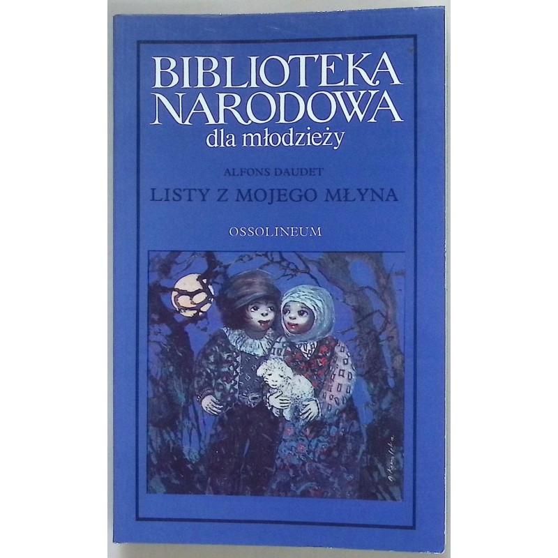 Listy z mojego młyna Alfons Daudet