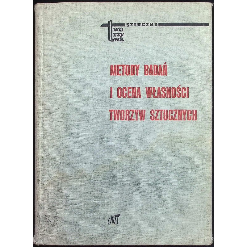 Metody badań i ocena własności tworzyw sztucznych